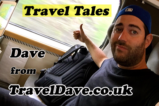 Travel Tales with Dave from TravelDave.co.uk