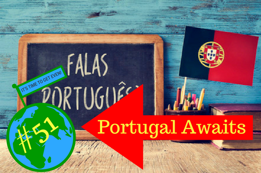 Portugal Awaits: It’s Time to get Even!