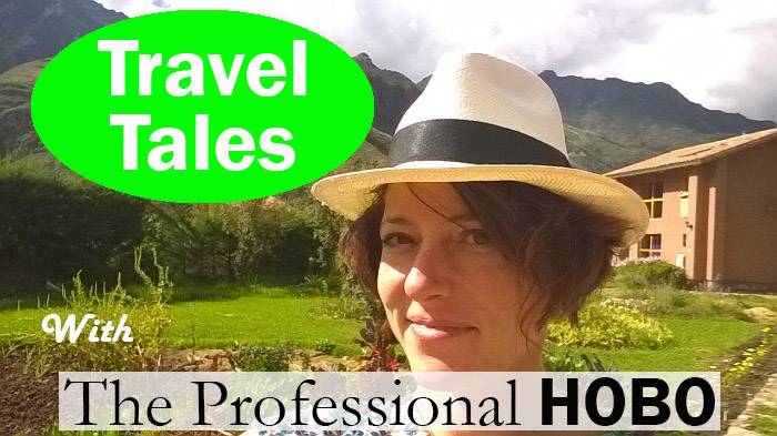 Travel Tales with Nora Dunn – The Professional Hobo