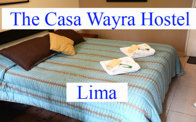 Our Enjoyable Stay at The Casa Wayra Hostel, Lima