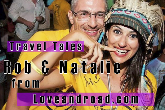 Travel Tales: Rob & Natalie from Loveandroad.com